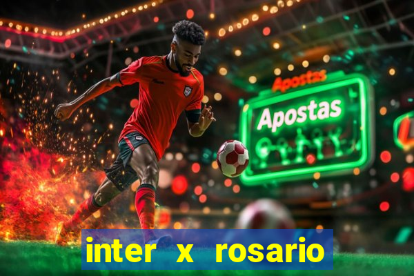 inter x rosario central onde assistir